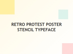 Vintage Protest Posters in Stencil Typefaces